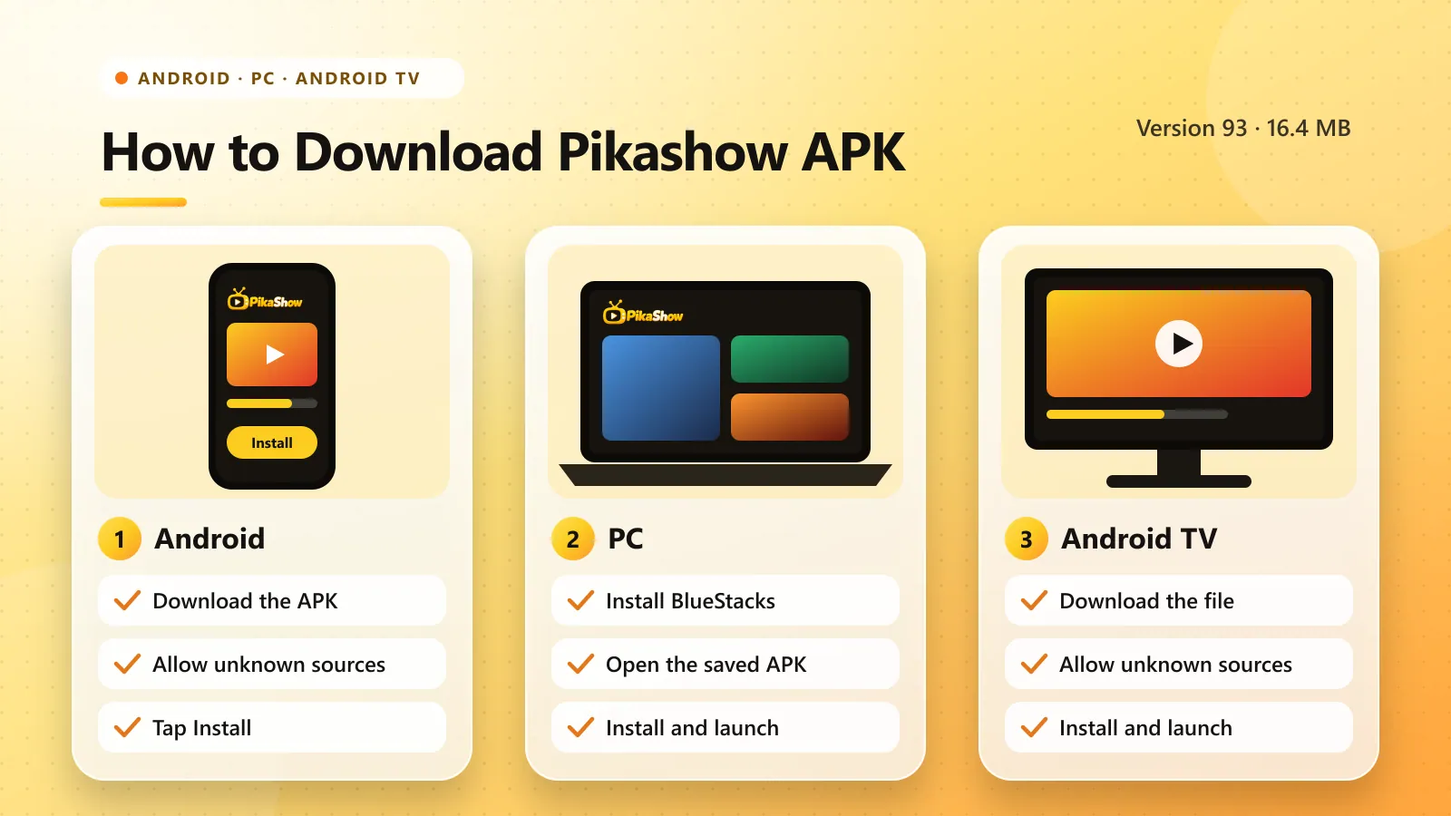 Three-step guide to download Pikashow APK latest version on an Android phone, a PC with BlueStacks and an Android TV